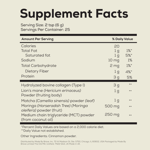 Matcha + Collagen by Ancient + Brave: powder blend with Collagen Peptides, Lion’s Mane, Ceremonial Grade Matcha, moringa, coconut & MCT powder. Supplement Facts: 2 tsp serving, 25 servings, 20 calories; full nutrition info included.